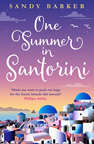 One Summer in Santorini: Escape this year with one of the best romantic comedy books you will read in 2023 (The Holiday Romance, Book 1)